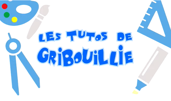 Tuto de griboullie